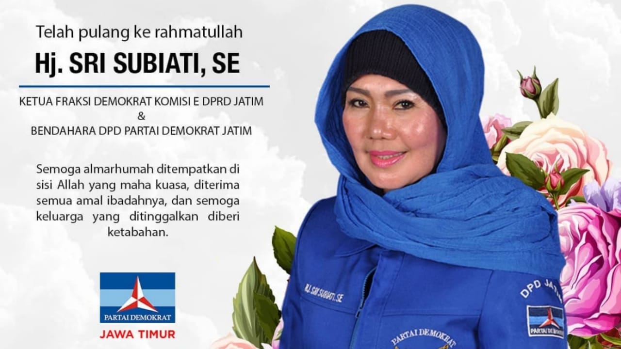 Kabar Duka, Ketua Fraksi Demokrat DPRD Jatim Sri Subiati Meninggal